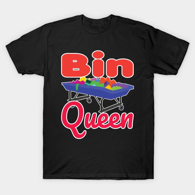 Bin Queen T-Shirt by jw608